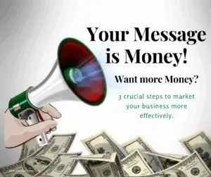 Your message is money